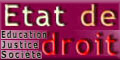 Etat de droit Education Justice